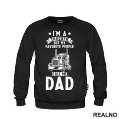 I'm Trucker But Favorite People Call Me Dad - Kamion - Kamiondžija - Mama i Tata - Ljubav
