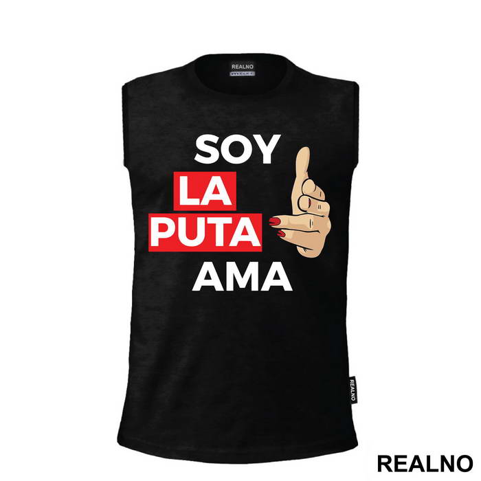 Soy La Puta Ama - Fingers Pointing - La Casa de Papel - Money Heist - Majica