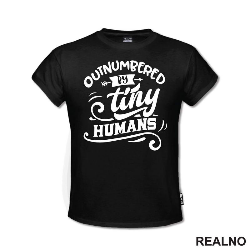 Outnumbered By Tiny Humans - Humor - Mama i Tata - Ljubav