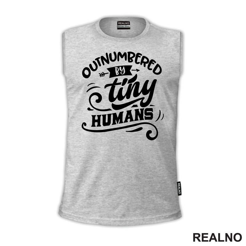 Outnumbered By Tiny Humans - Humor - Mama i Tata - Ljubav