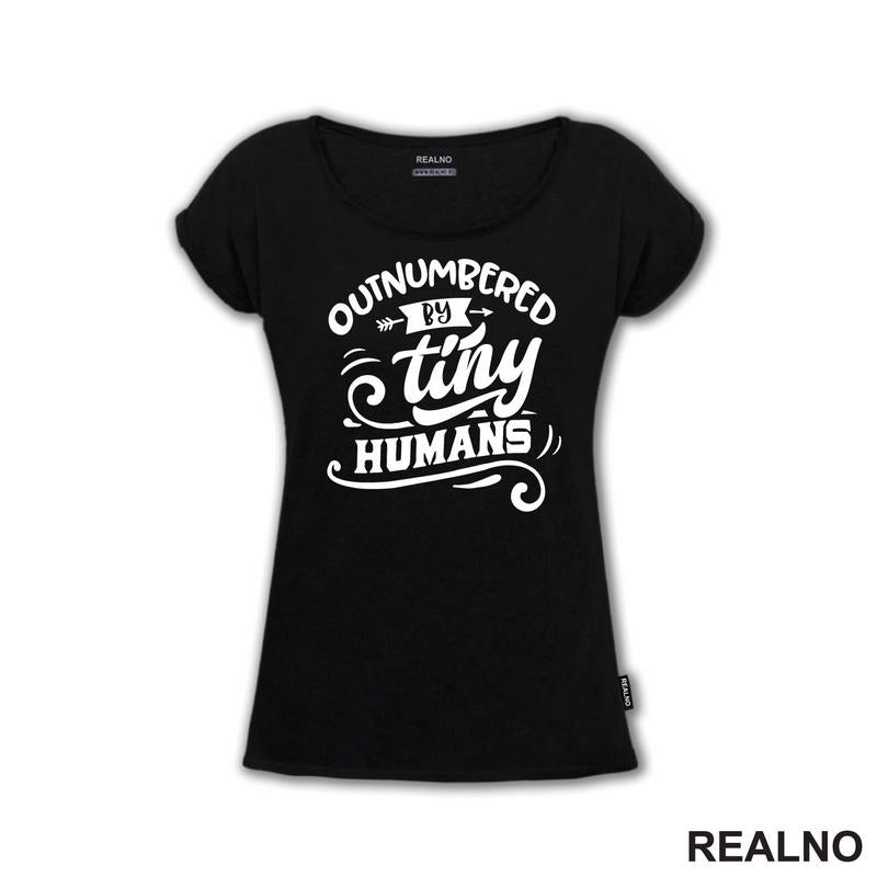 Outnumbered By Tiny Humans - Humor - Mama i Tata - Ljubav