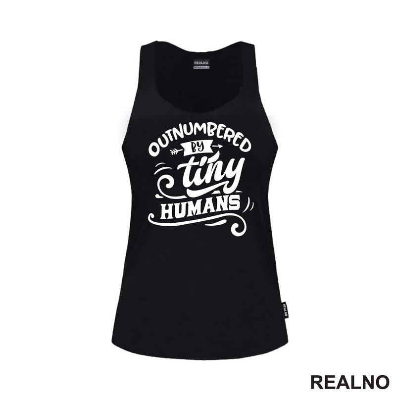 Outnumbered By Tiny Humans - Humor - Mama i Tata - Ljubav