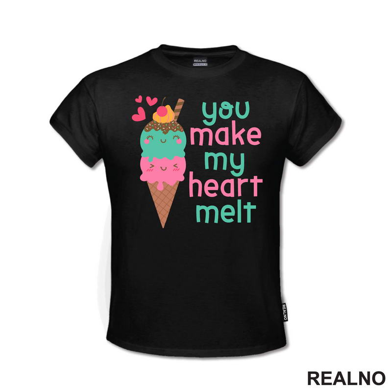 You Make My Heart Melt - Ice Cream - Love - Ljubav