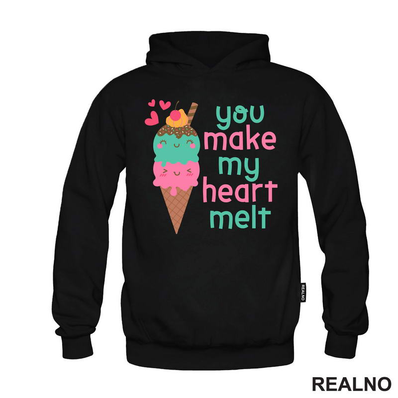 You Make My Heart Melt - Ice Cream - Love - Ljubav