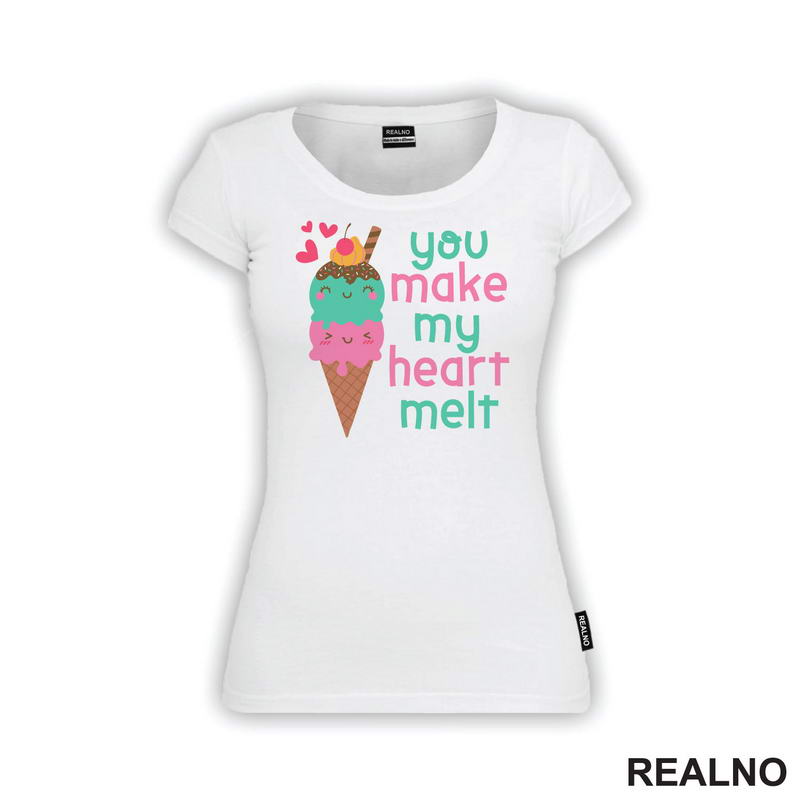 You Make My Heart Melt - Ice Cream - Love - Ljubav