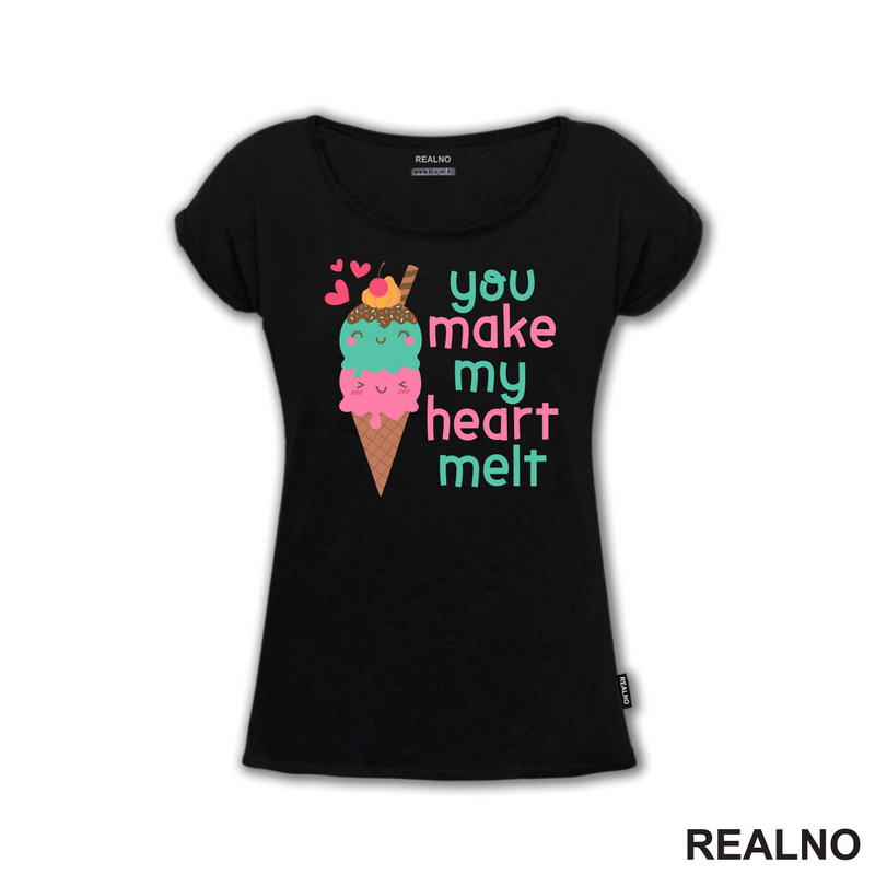 You Make My Heart Melt - Ice Cream - Love - Ljubav