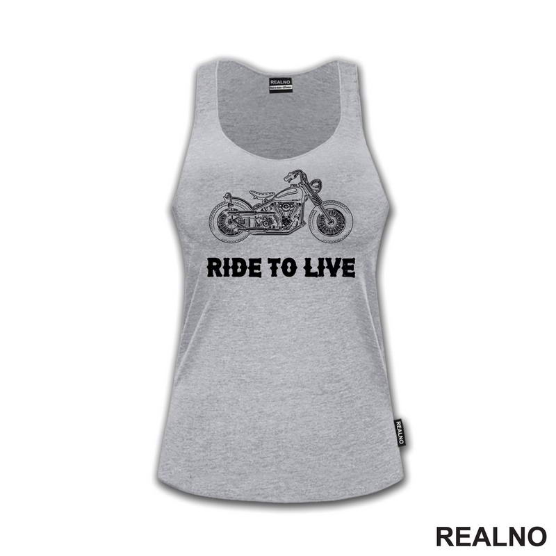 Ride To Live - Motori