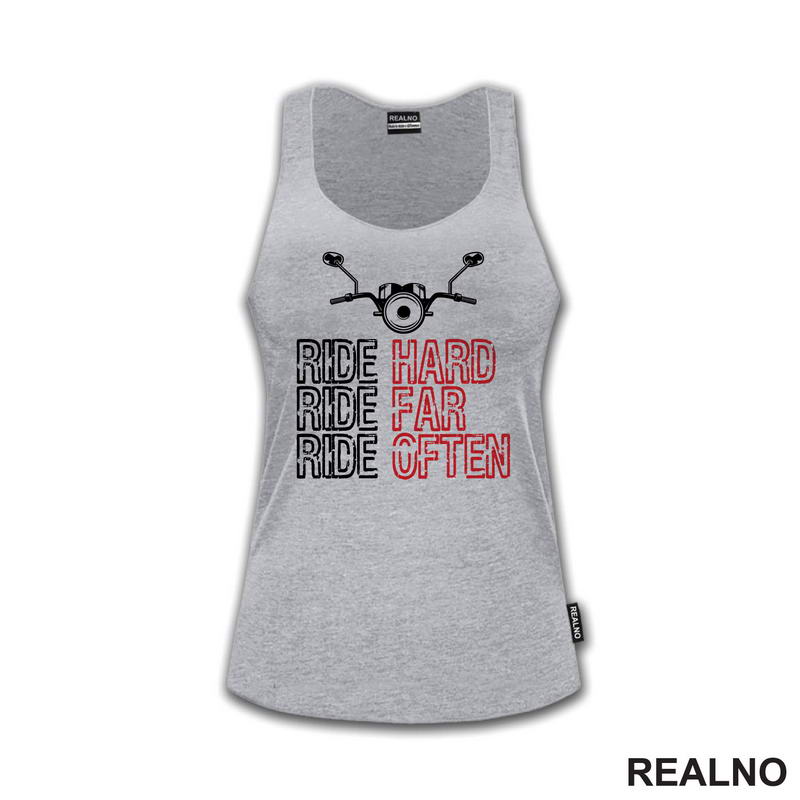 Ride Hard, Ride Far, Ride Often - Motori