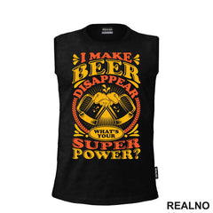 I Make Beer Disappear. What's Your Superpower? Orange and Yellow - Humor