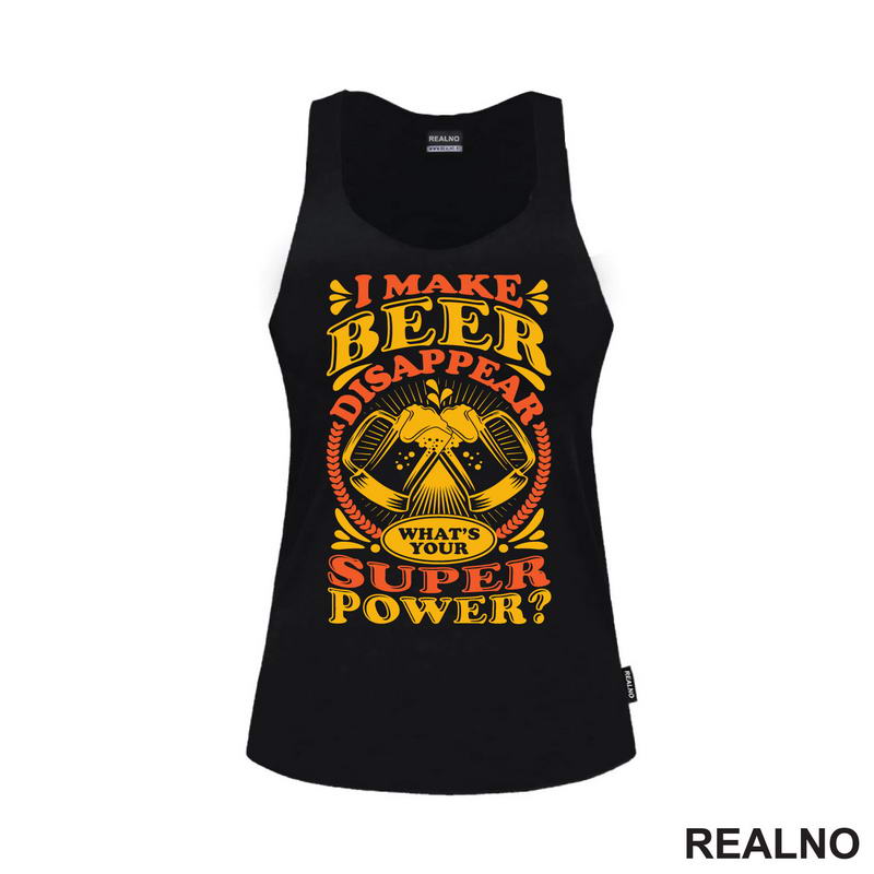 I Make Beer Disappear. What's Your Superpower? Orange and Yellow - Humor