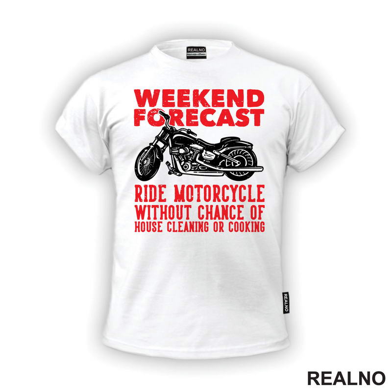 Weekend Forecast: Ride Motorcycle, Without Chance Of House Cleaning Or Cooking - Motori
