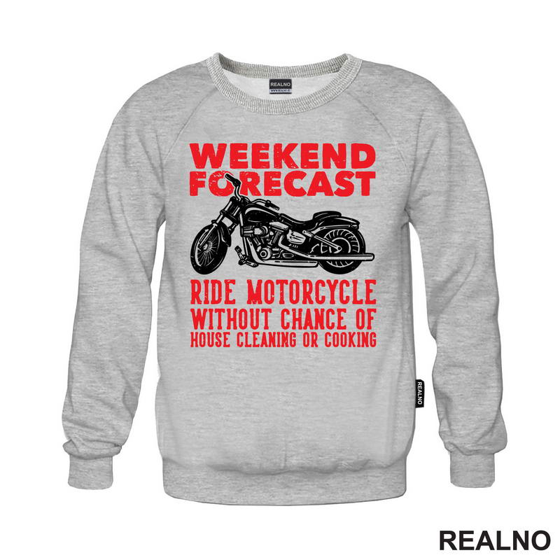 Weekend Forecast: Ride Motorcycle, Without Chance Of House Cleaning Or Cooking - Motori
