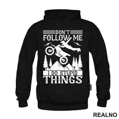Don't Follow Me, I Do Stupid Things - Motori