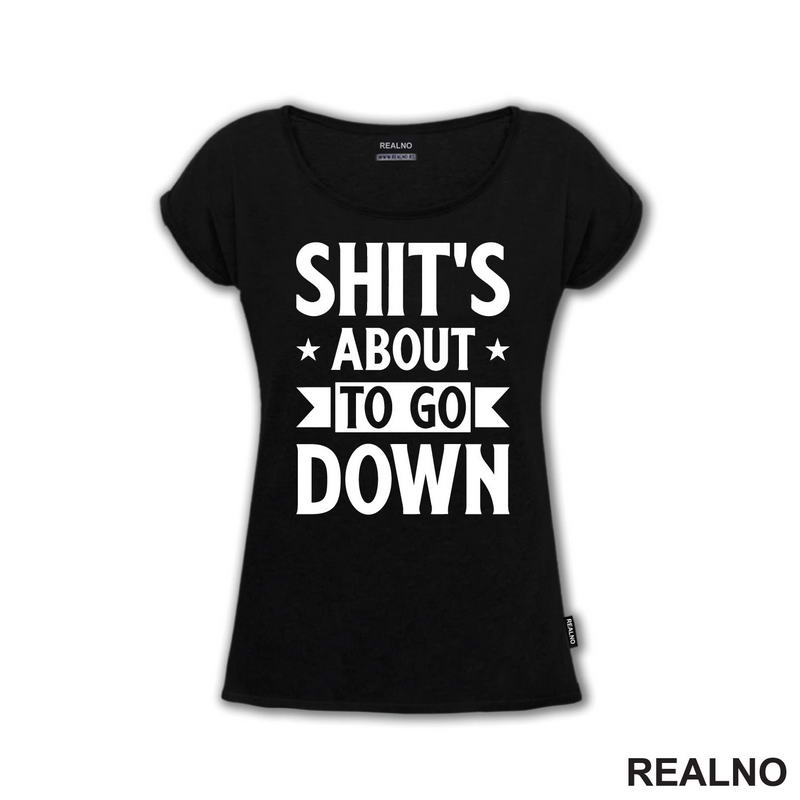 Shit's About To Go Down - Stars - Humor