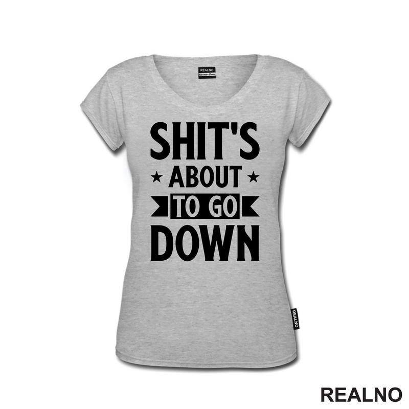 Shit's About To Go Down - Stars - Humor