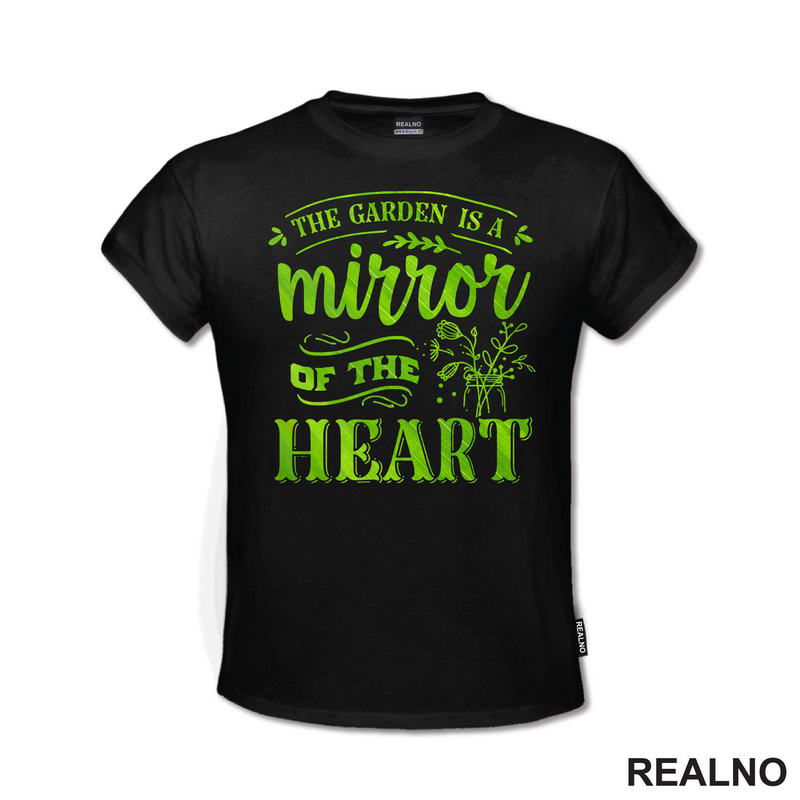 The Garden Is A Mirror Of The Heart - Bašta i Cveće