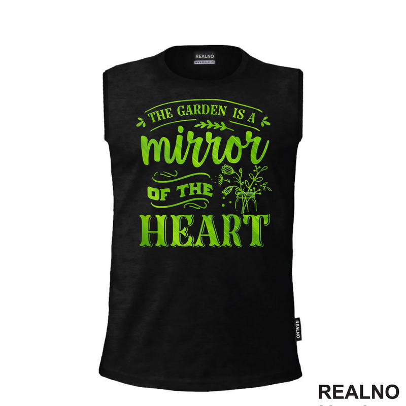 The Garden Is A Mirror Of The Heart - Bašta i Cveće