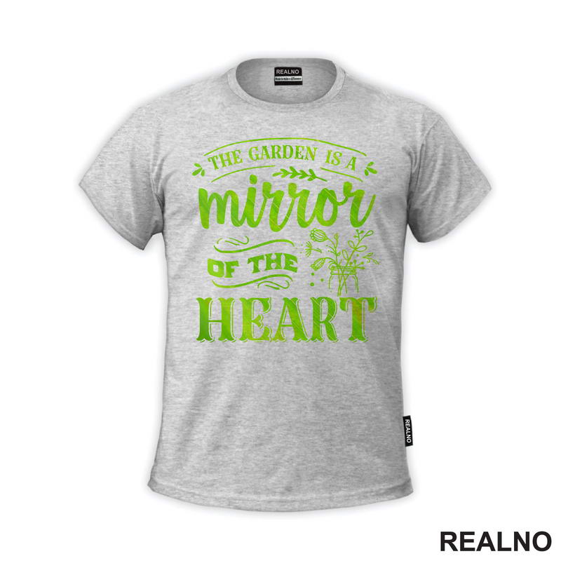 The Garden Is A Mirror Of The Heart - Bašta i Cveće