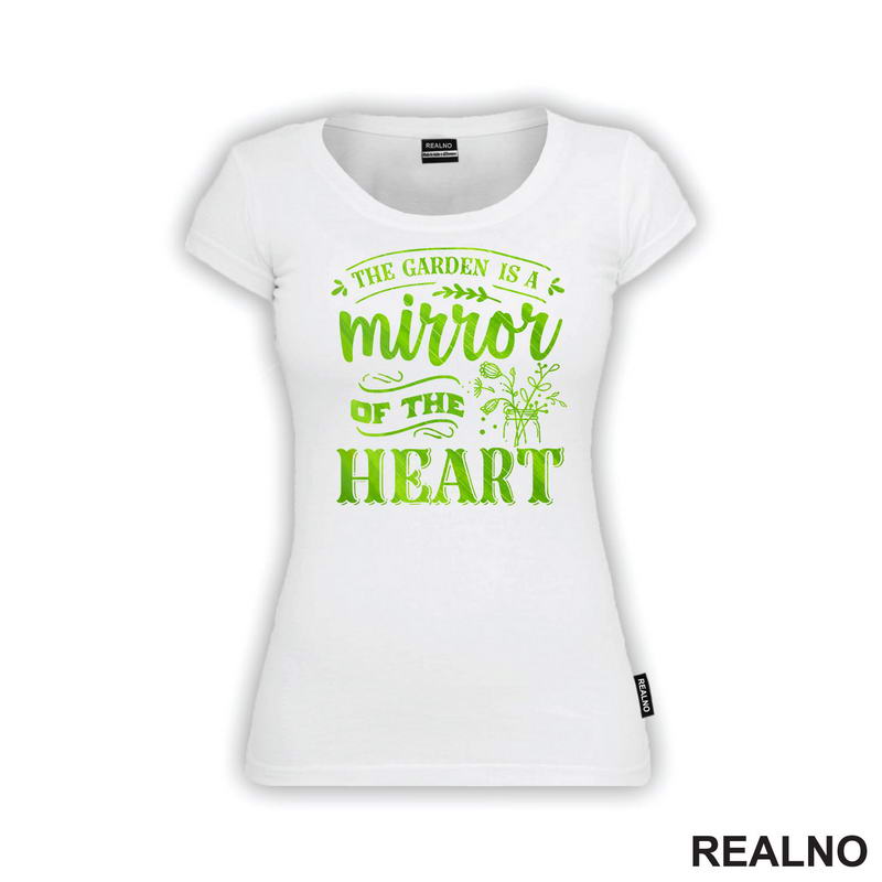 The Garden Is A Mirror Of The Heart - Bašta i Cveće
