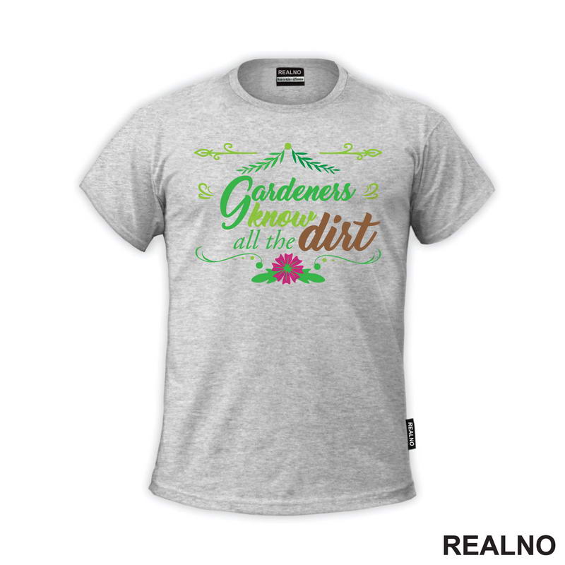 Garden Know All The Dirt - Bašta i Cveće