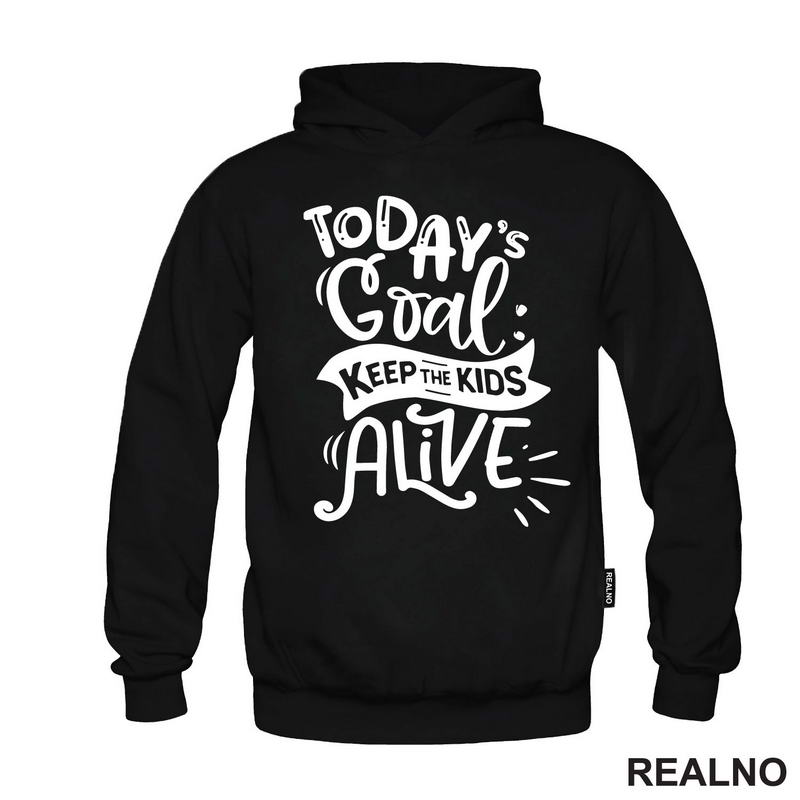Today's Goal: Keep The Kids Alive - Humor - Mama i Tata - Ljubav