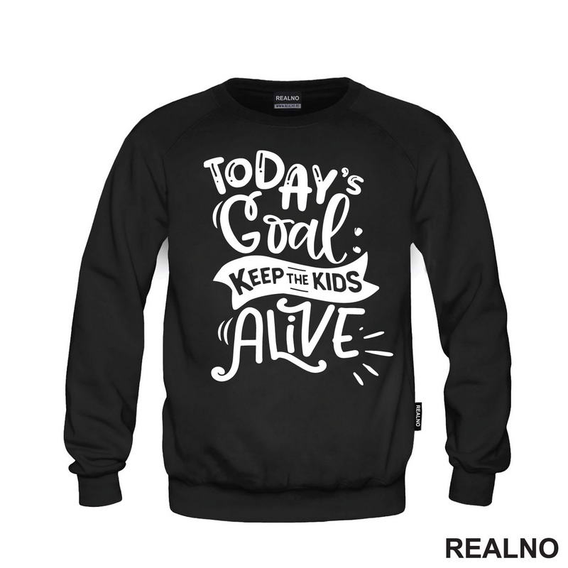Today's Goal: Keep The Kids Alive - Humor - Mama i Tata - Ljubav