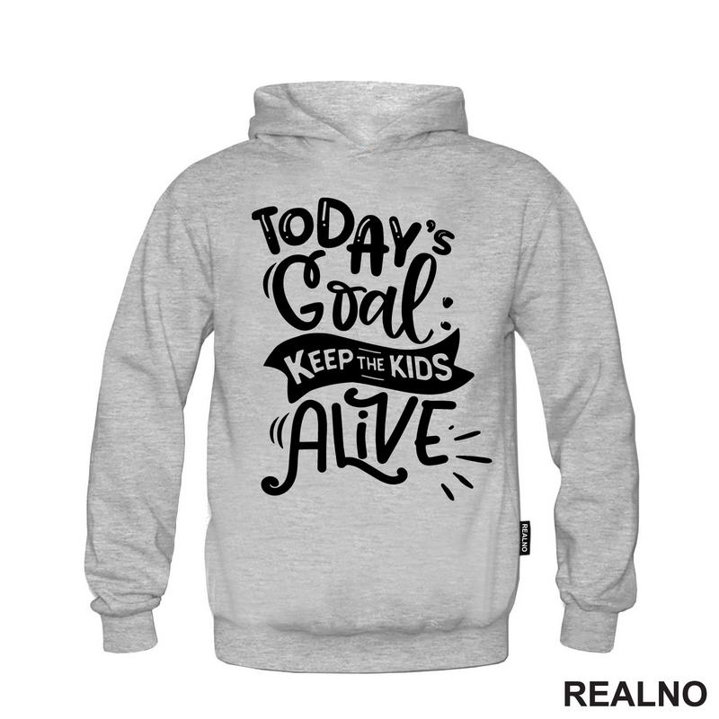Today's Goal: Keep The Kids Alive - Humor - Mama i Tata - Ljubav