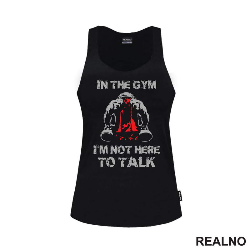 In The Gym I'm Not Here To Talk - Trening
