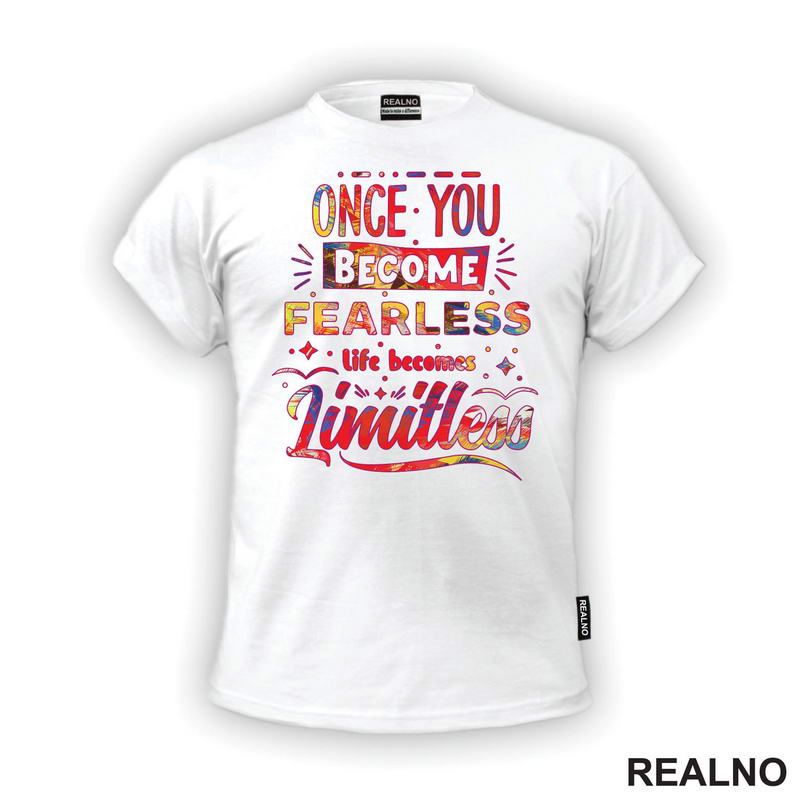 Once You Become Fearless, Life Becomes Limitless - Motivation - Quotes
