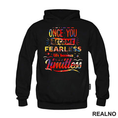 Once You Become Fearless, Life Becomes Limitless - Motivation - Quotes