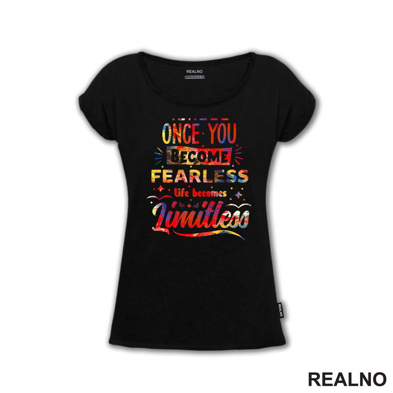 Once You Become Fearless, Life Becomes Limitless - Motivation - Quotes