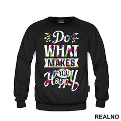 Do What Makes You Happy - Confetti - Quotes