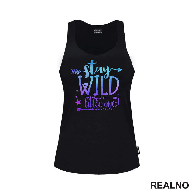 Stay Wild Little One - Purple And Blue - Colors - Quotes