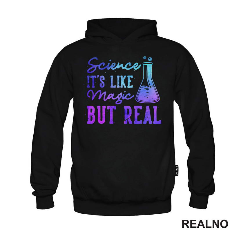 Science It's Like Magic But Real - Colors - Geek