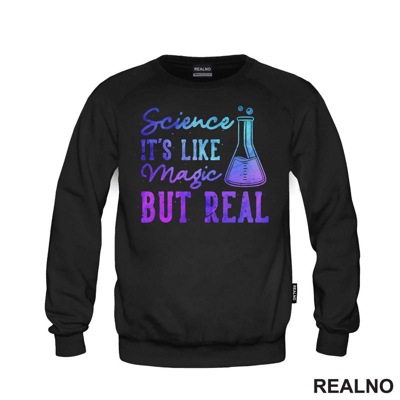 Science It's Like Magic But Real - Colors - Geek