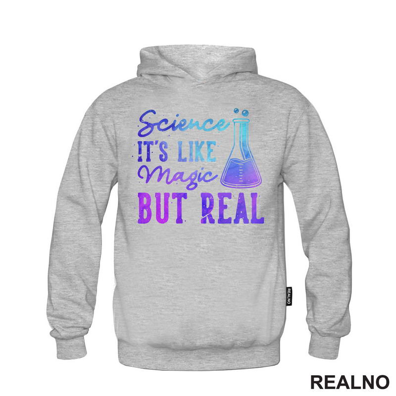 Science It's Like Magic But Real - Colors - Geek