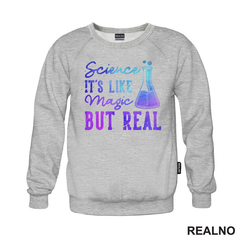 Science It's Like Magic But Real - Colors - Geek