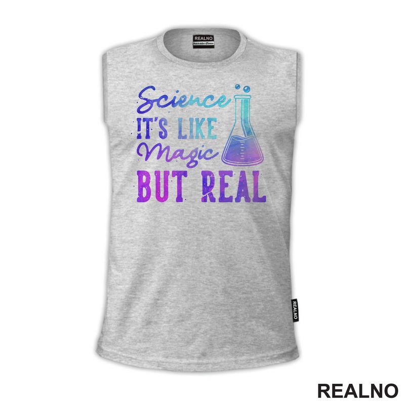 Science It's Like Magic But Real - Colors - Geek