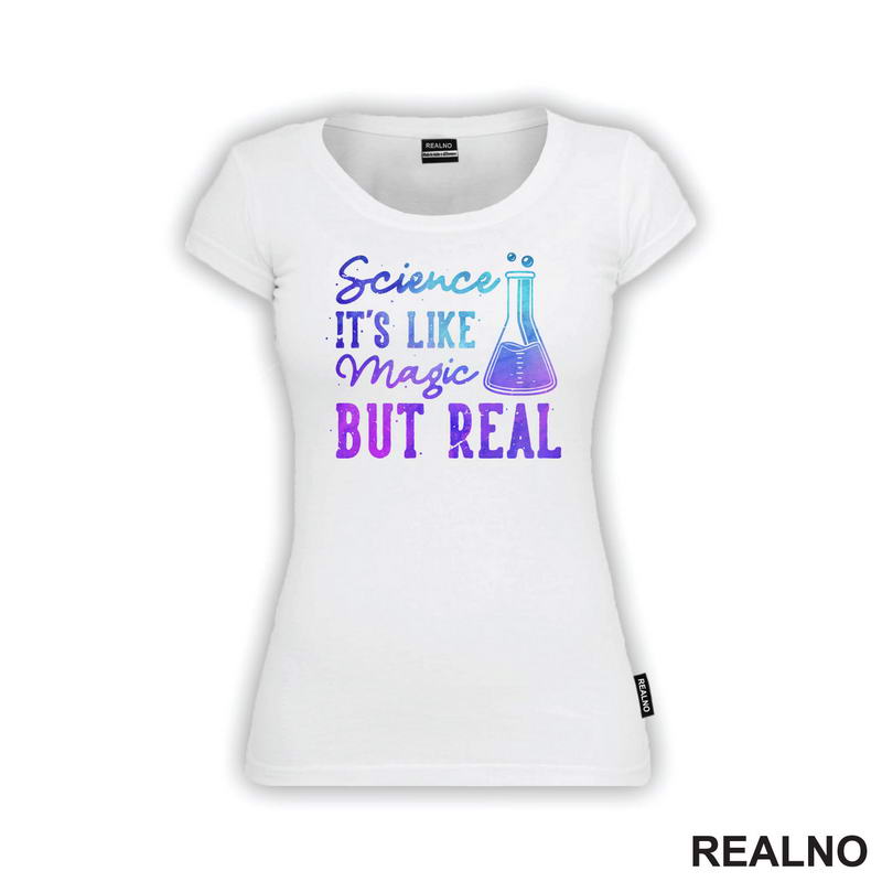 Science It's Like Magic But Real - Colors - Geek