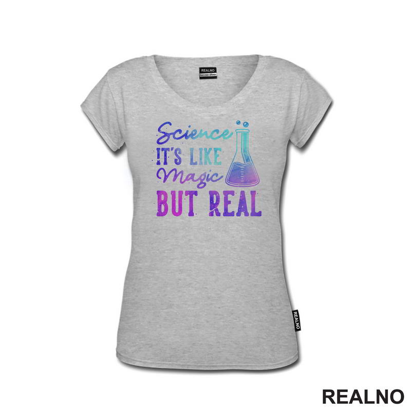 Science It's Like Magic But Real - Colors - Geek