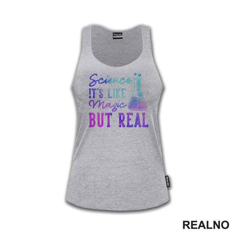 Science It's Like Magic But Real - Colors - Geek