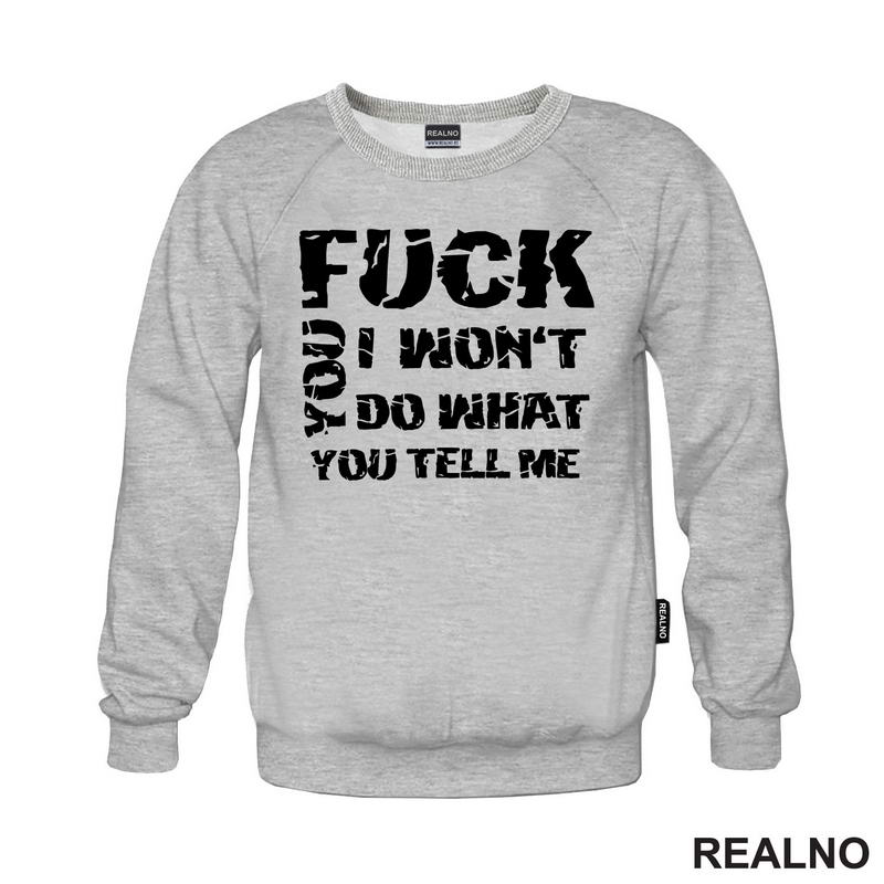 Fuck You,  I Won't Do What You Tell Me - Humor