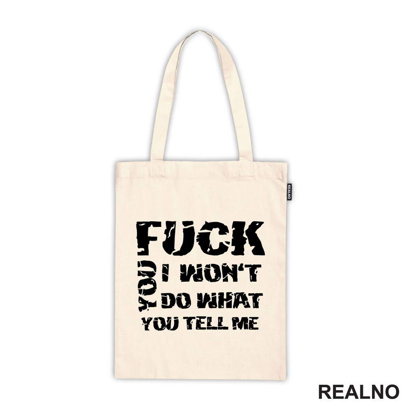 Fuck You,  I Won't Do What You Tell Me - Humor