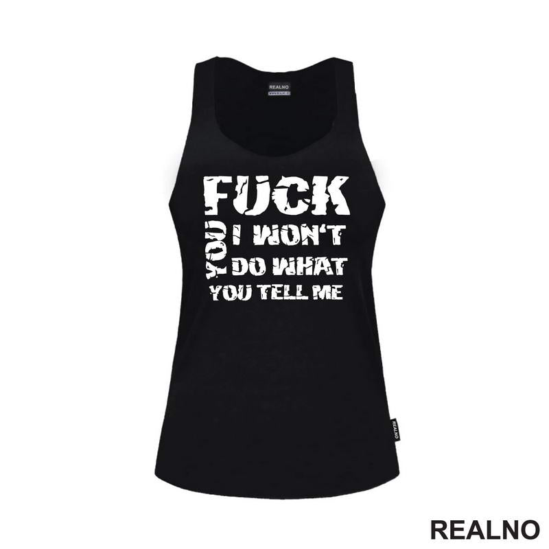 Fuck You,  I Won't Do What You Tell Me - Humor