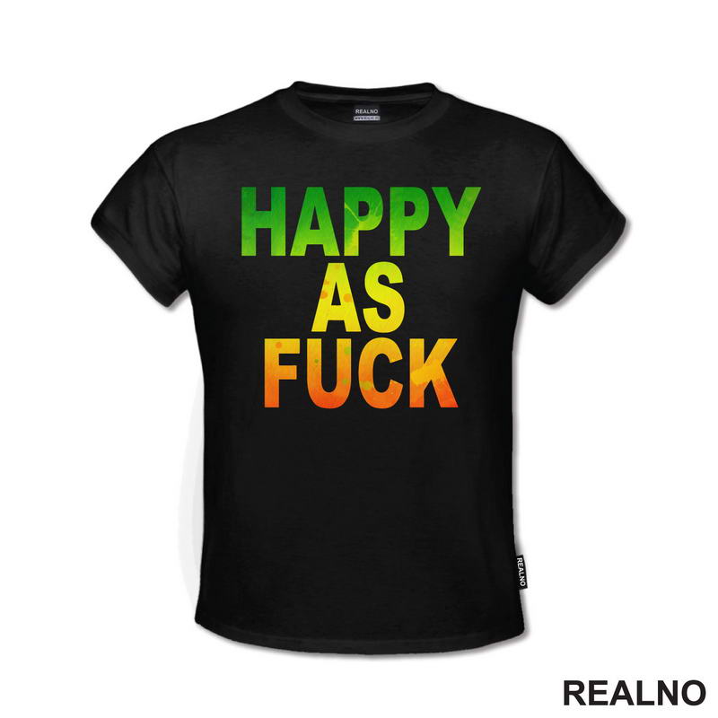 Happy As Fuck - Colors - Quotes