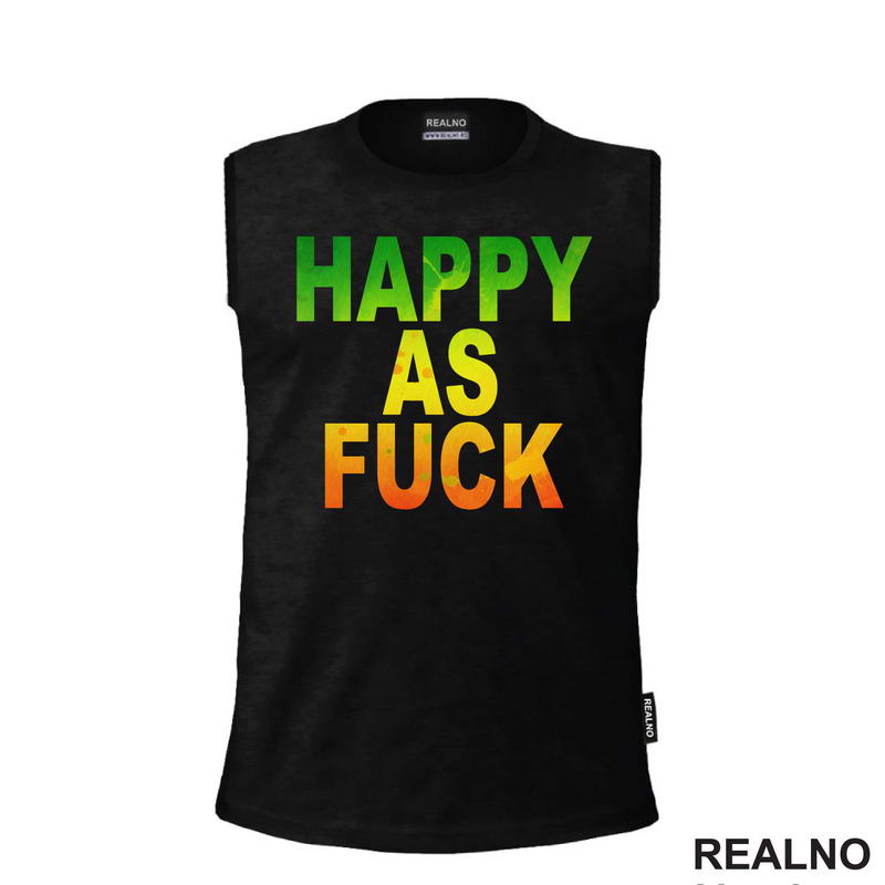 Happy As Fuck - Colors - Quotes