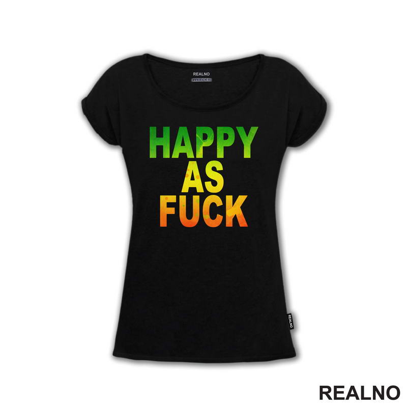 Happy As Fuck - Colors - Quotes