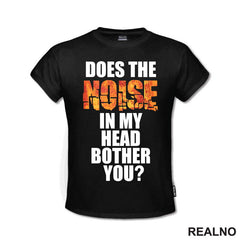 Does The Noise In My Head Bother You? - Humor