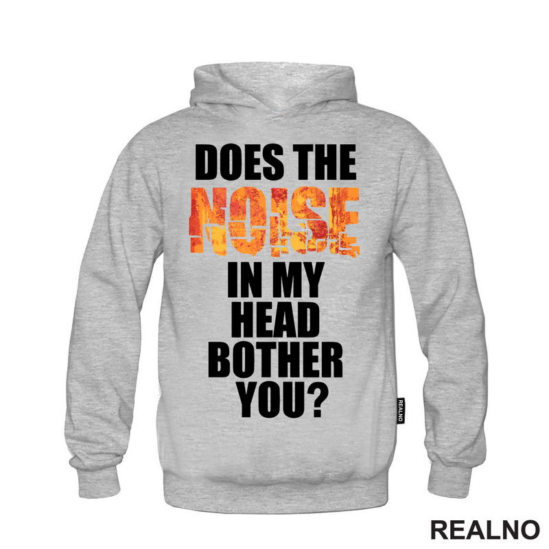 Does The Noise In My Head Bother You? - Humor