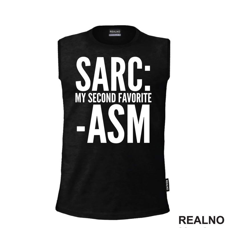 Sarcasm My Second Favorite - Humor